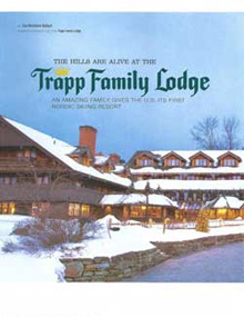 The Hills are Alive at Trapp Family Lodge